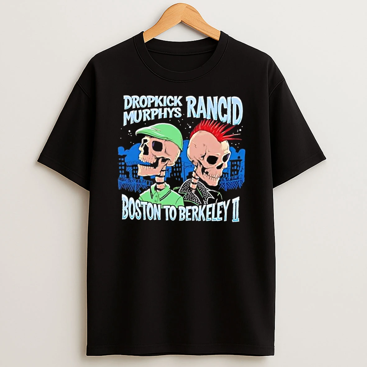 2025 Skeletons Dropkick Murphys Rancid Boston To Berkeley Ii Shirts