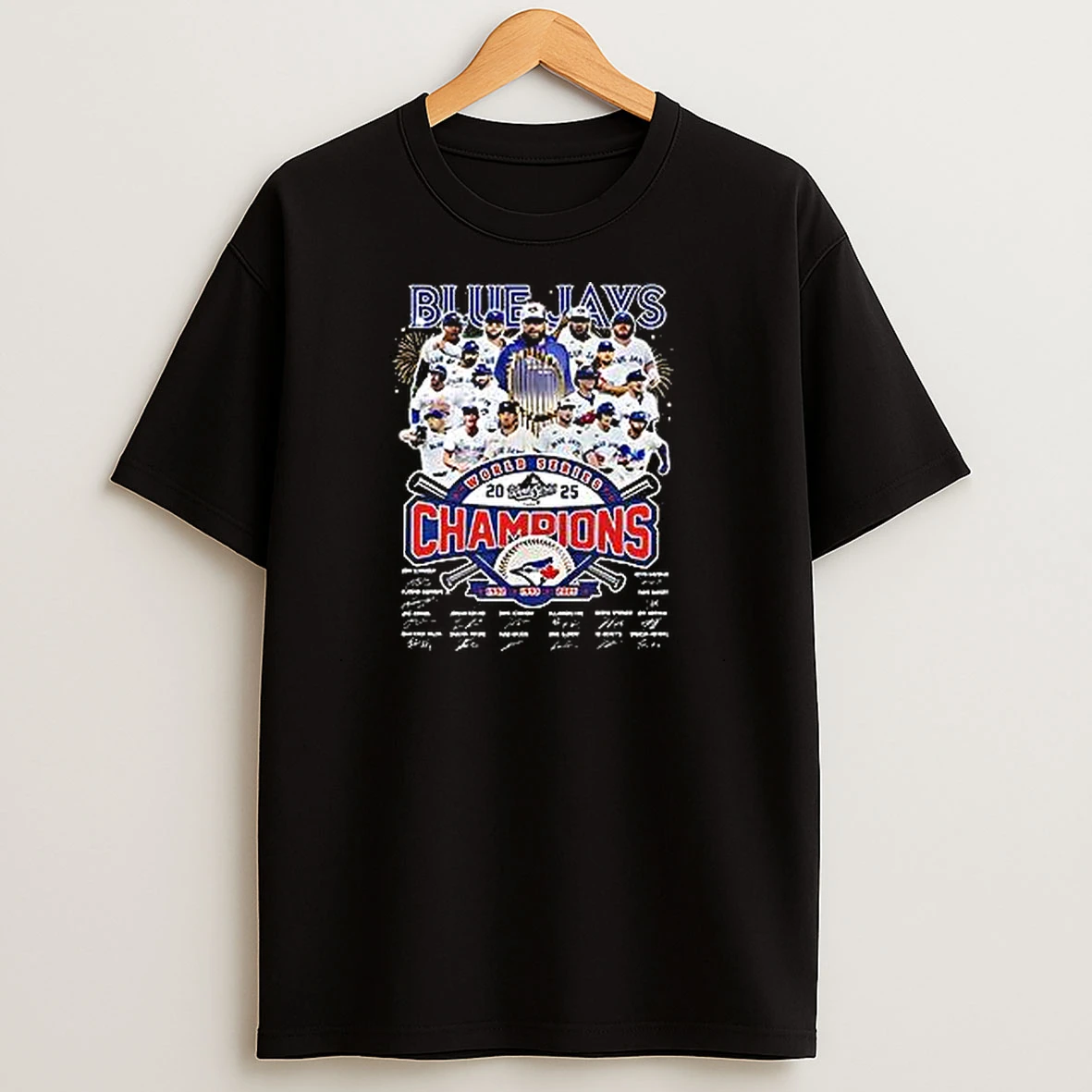 2025 Toronto Blue Jays World Series Champions Team Graphic Signature T Shirts