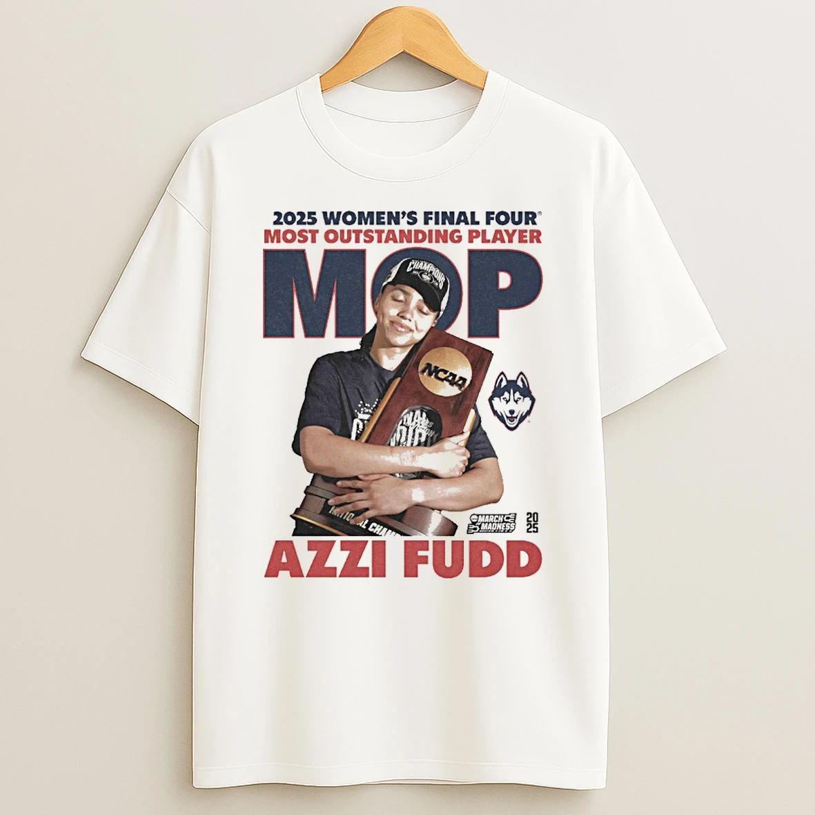 2025 Womens Final Four Most Outstanding Player Mop Azzi Fudd Uconn Shirts