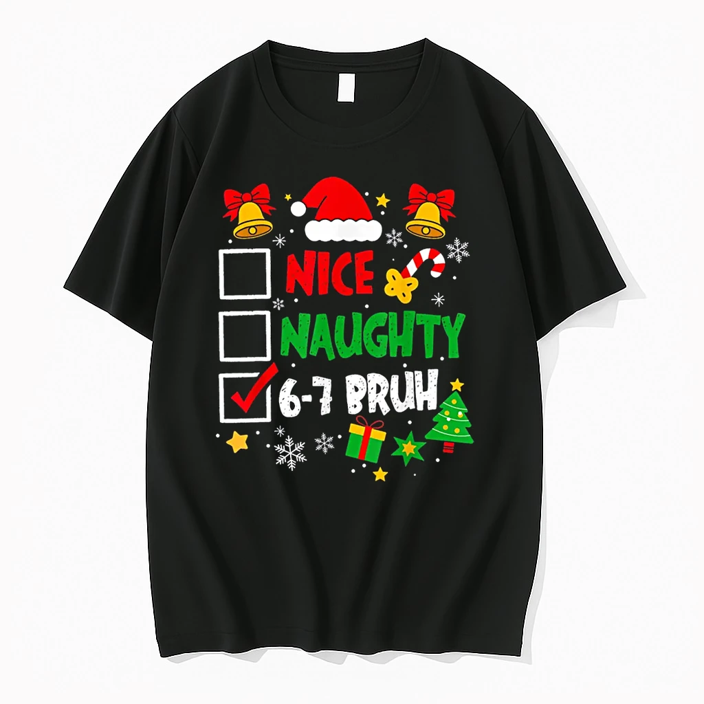 6 7 Bruh Christmas Checklist Cute Naughty Nice Holiday Shirts