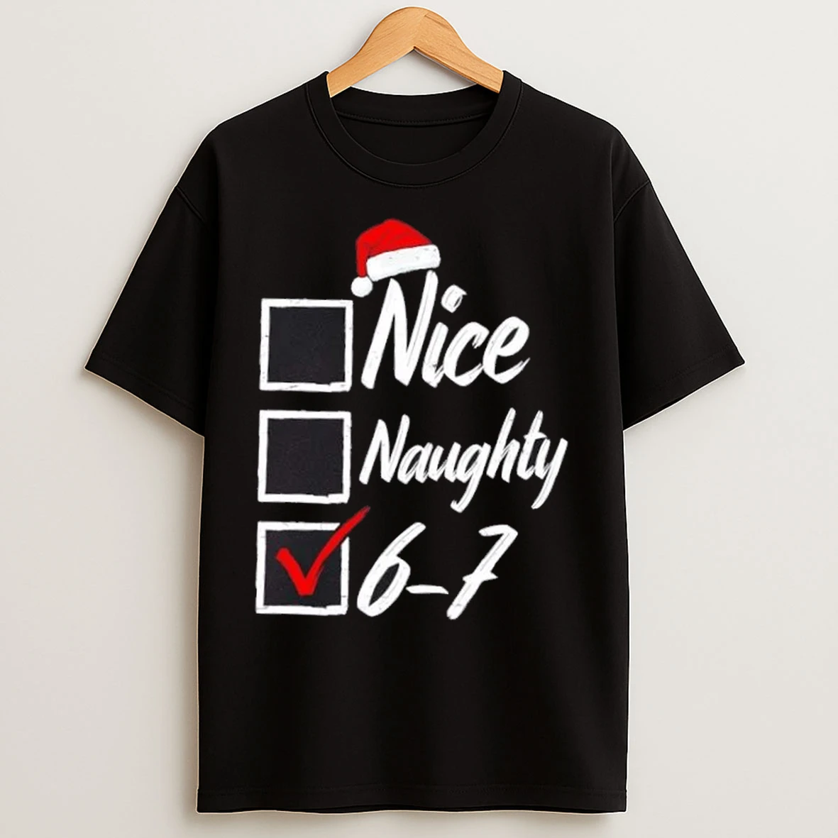 6 7 Meme Nice Naughty 67 Christmas Brain Rot T Shirts