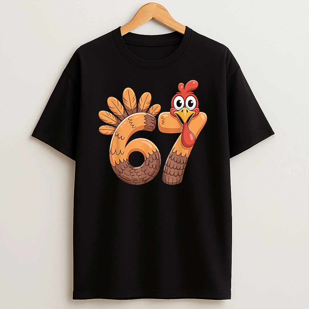 6 7 Thanksgiving Funny Turkey Thanksgiving 67 Shirts