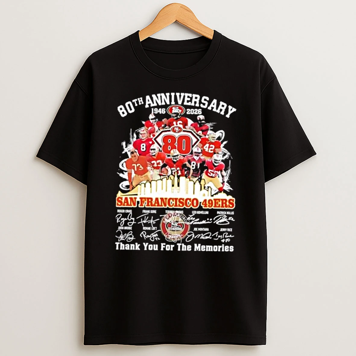 80th Anniversary 1946 2026 San Francisco 49ers Legends Thank You For The Memories Shirts