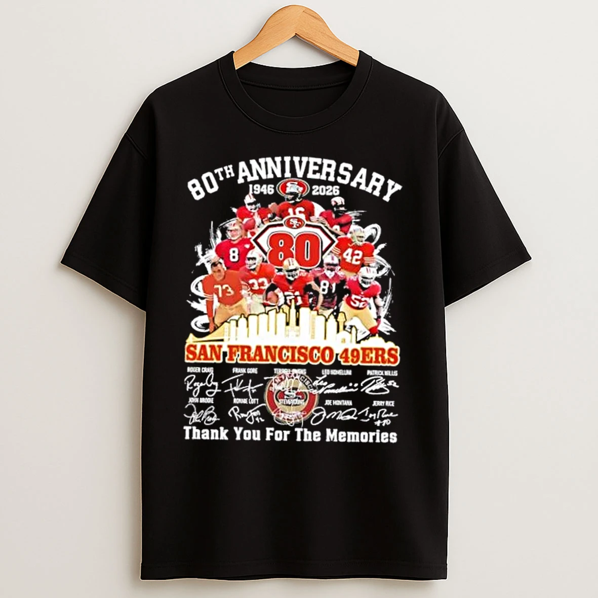 80th Anniversary 1946 2026 San Francisco 49ers Legends Thank You For The Memories T Shirts