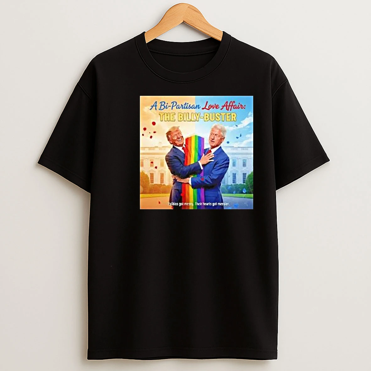 A Bi Partisan Love Affair The Billy Buster Trump And Bill Clinton Trump Bubba Circle Black T Shirts