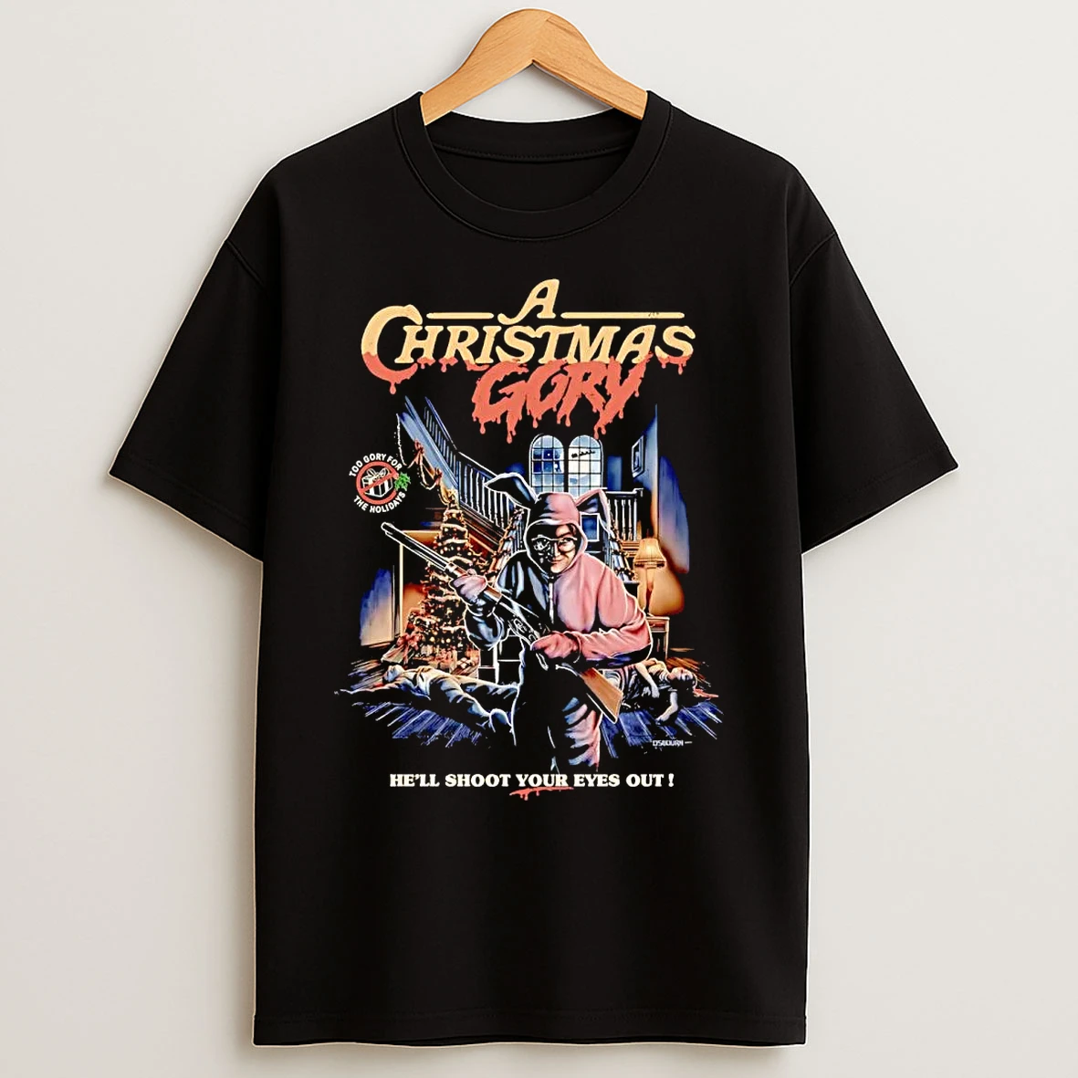A Christmas Gory Hell Shoot Your Eyes Out T Shirts