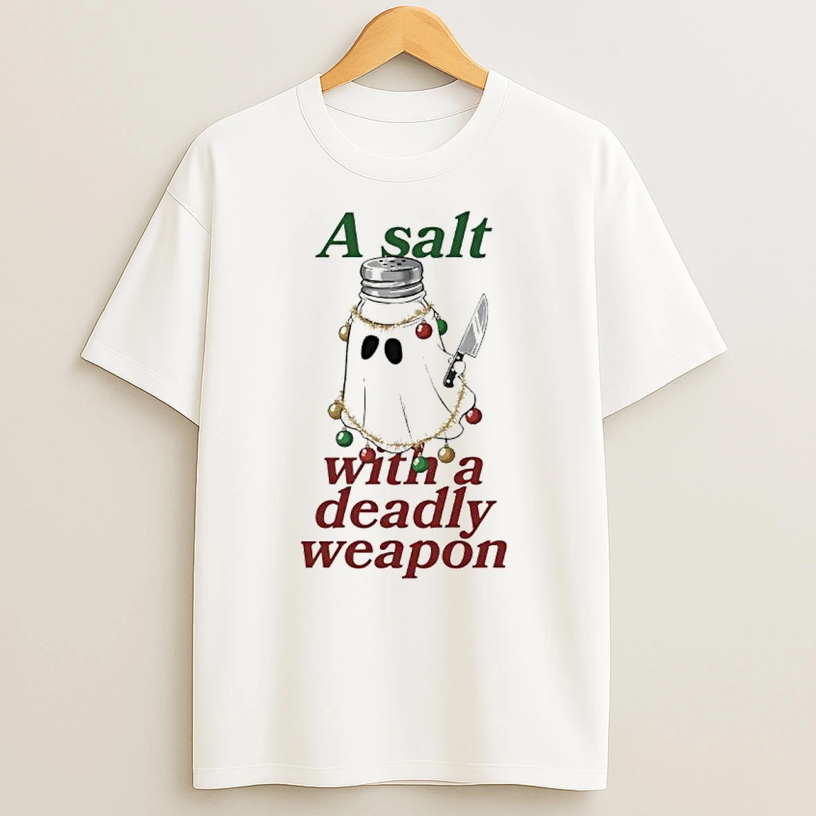 A Salt With A Deadly Weapon Ghost Chrismas Lights Graphic Shirts