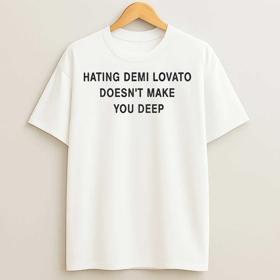 Addison Rae Wearing Hating Demi Lovato Doesnt Make You Deep T Shirts