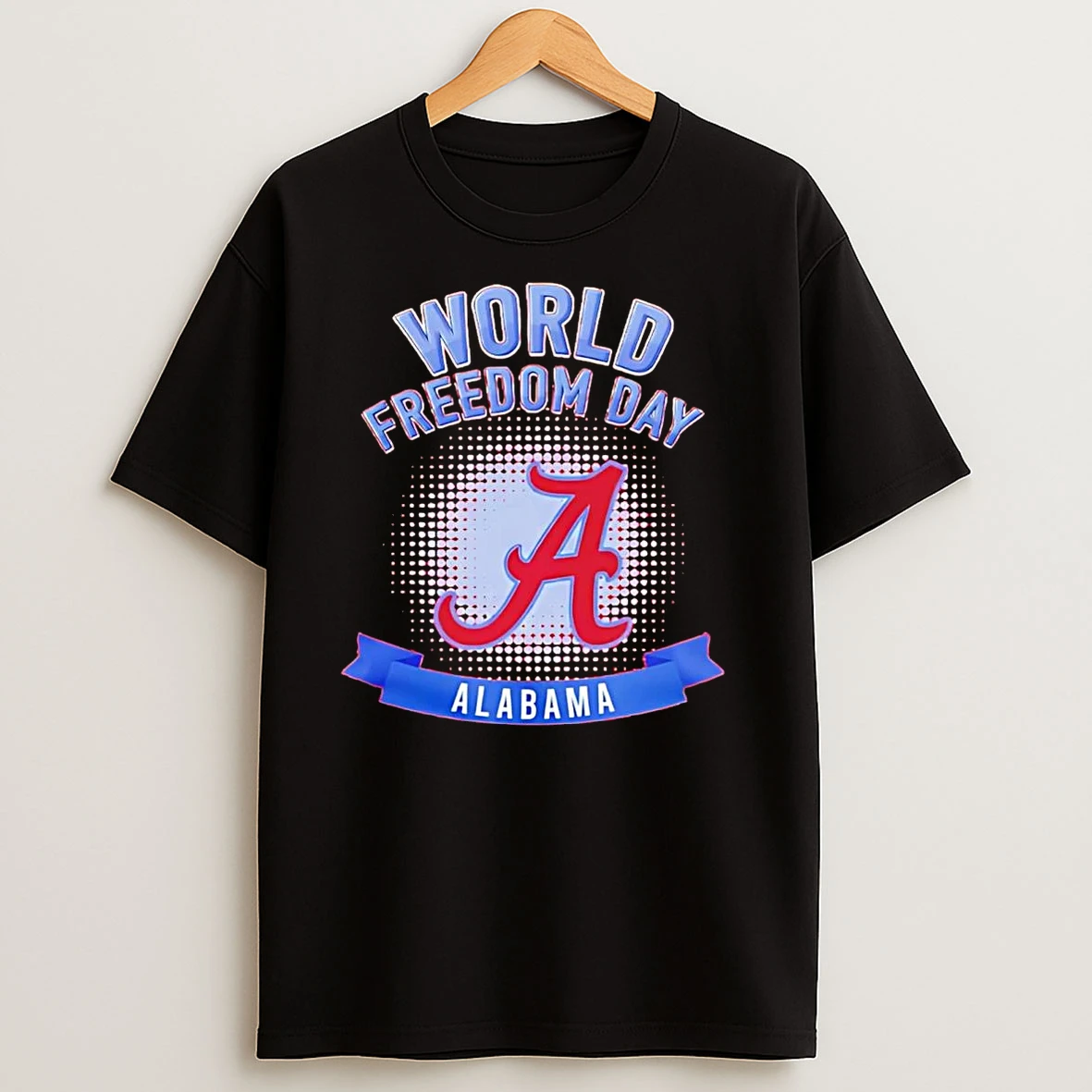 Alabama Crimson Tide World Freedom Day T Shirts