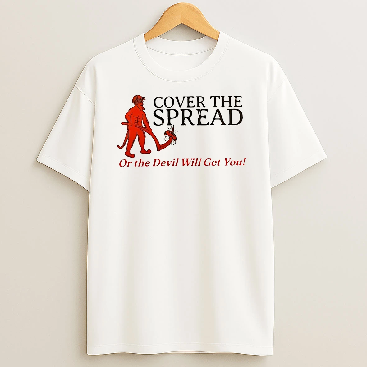 Alabama Cover The Spread Or The Devil Will Get You Shirts