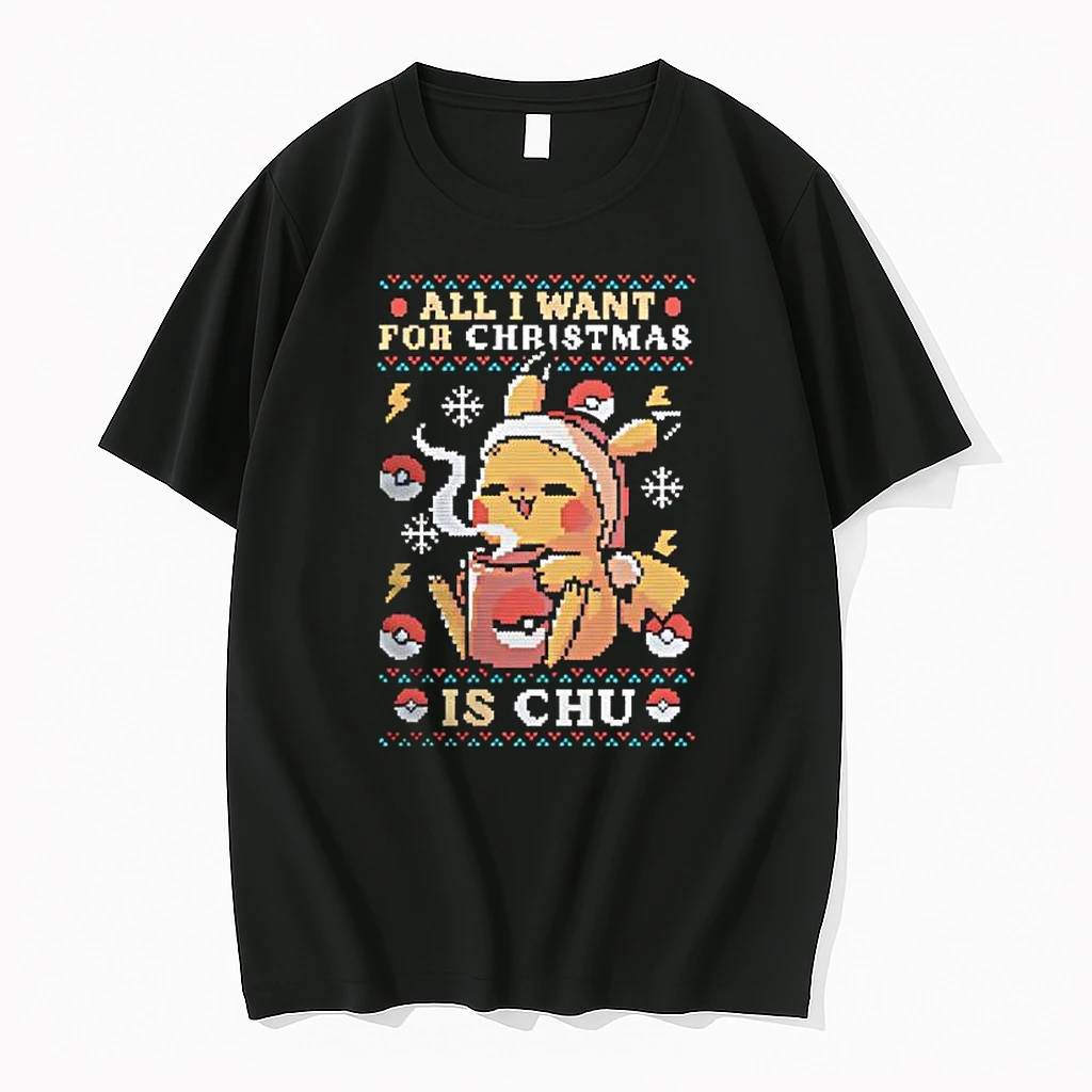 All I Want For Christmas Is Chu Pokemon Graphic Shirts