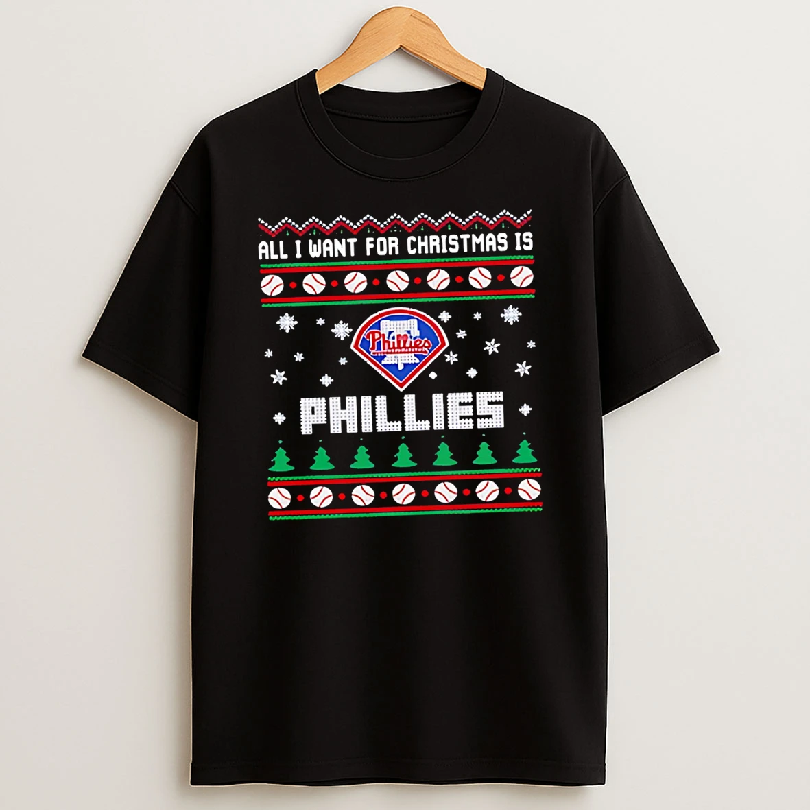All I Want For Christmas Is Philadelphia Phillies Shirts