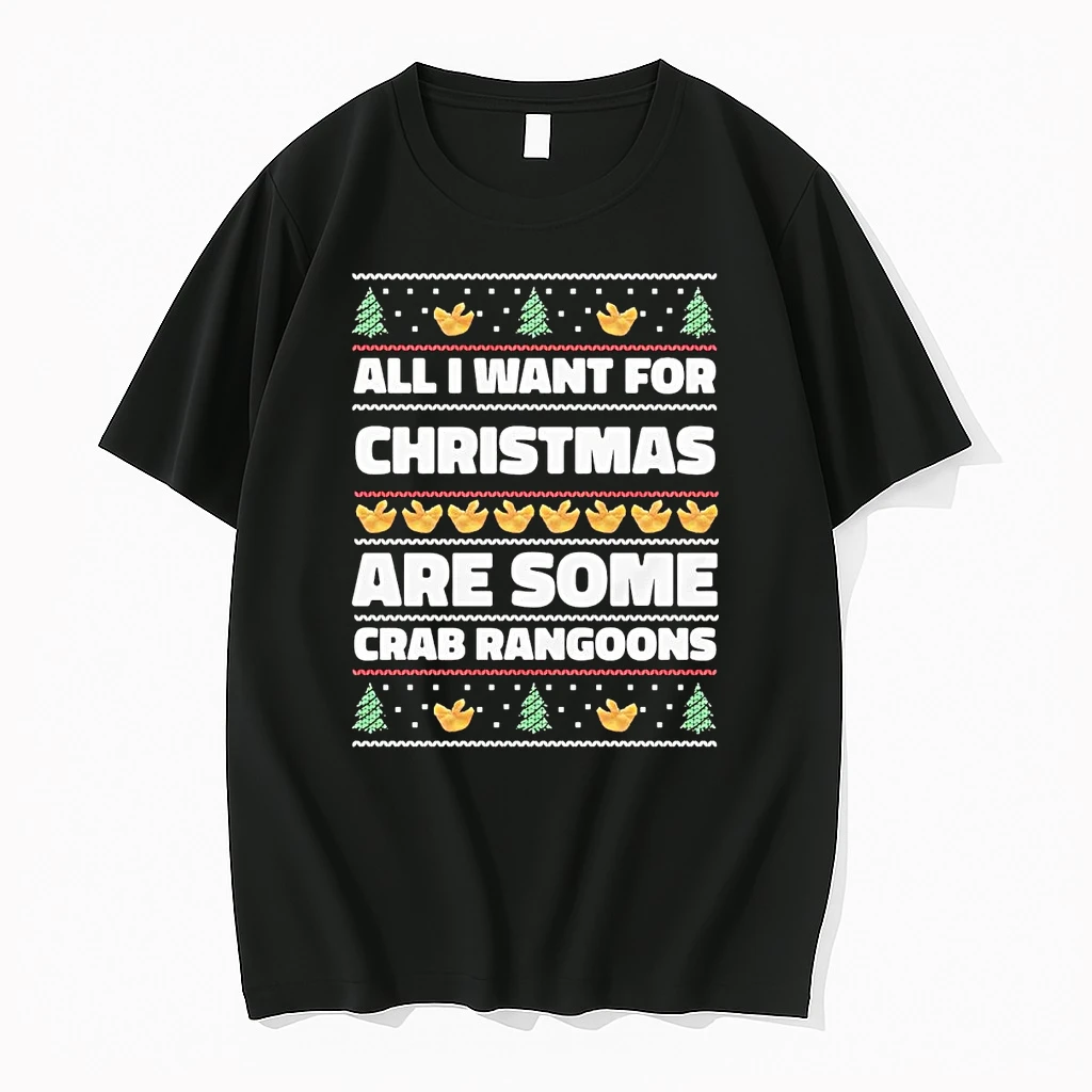 All I Want For Christmas Crab Rangoons Shirts