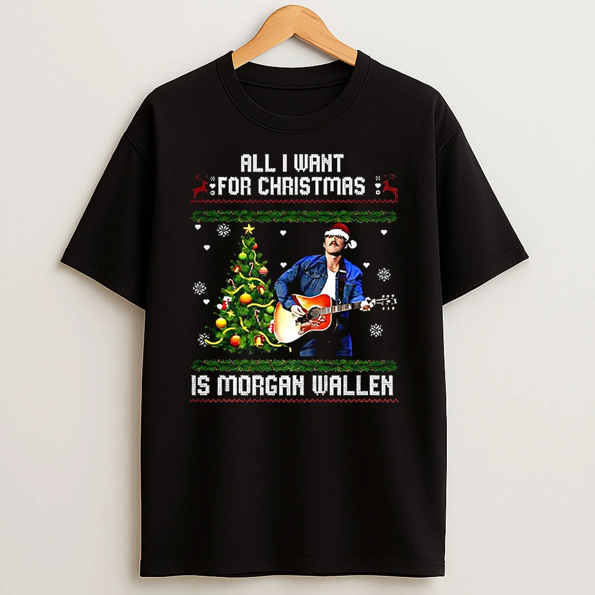 All I Want For Christmas Is Morgan Country Music Shirts