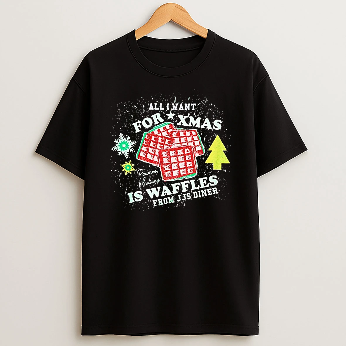 All I Want For Christmas Is Waffles From Jjs Diner Shirts