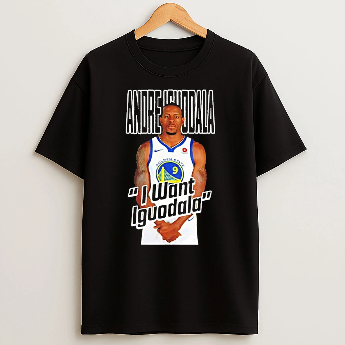 Andre Iguodala I Want Iguodala Shirts