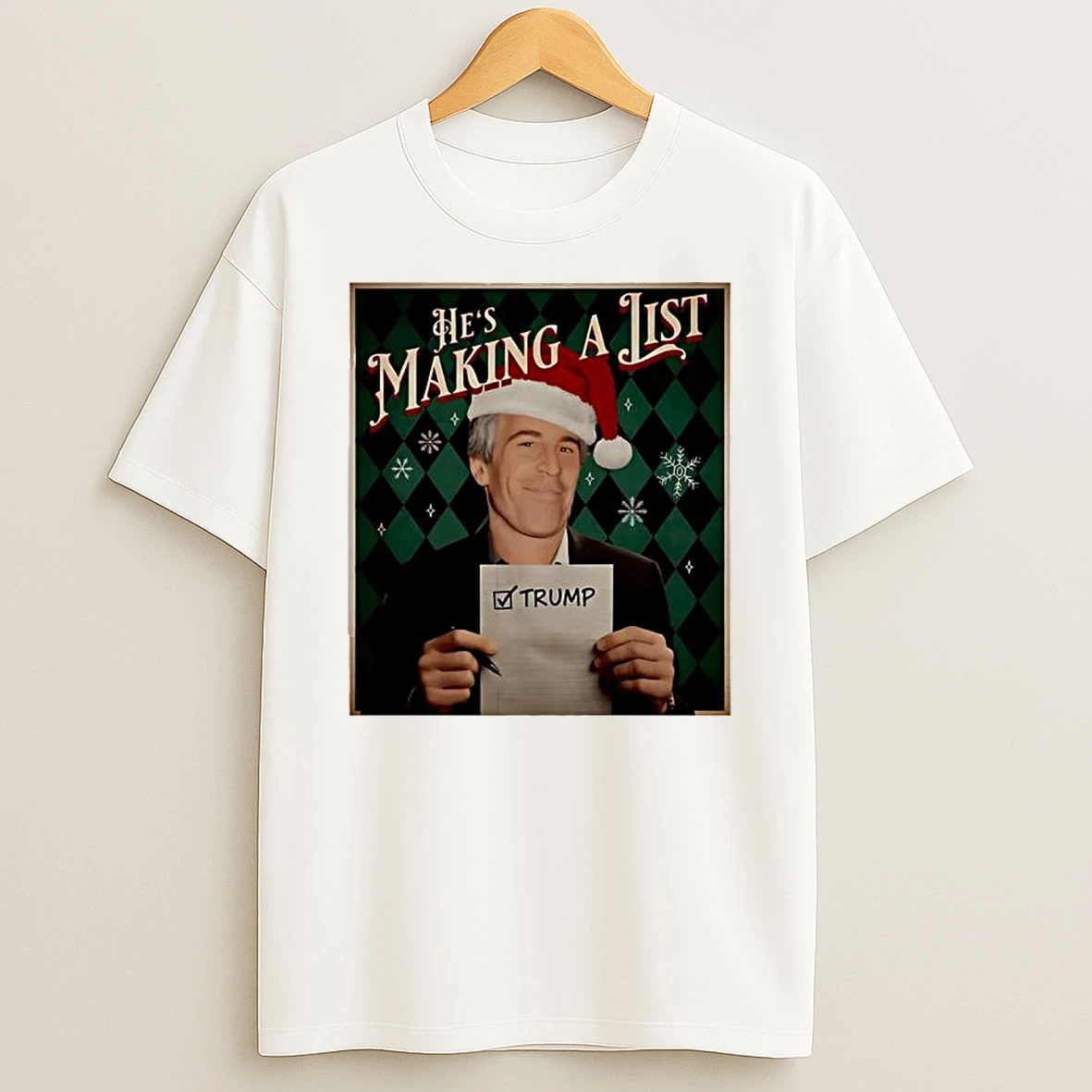 Anti Trump Christmas Hes Making A List Shirts