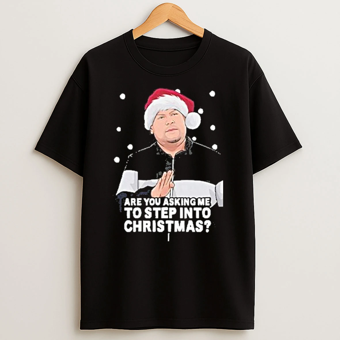 Are You Asking Me To Step Into Christmas Gavin And Stacey Shirts