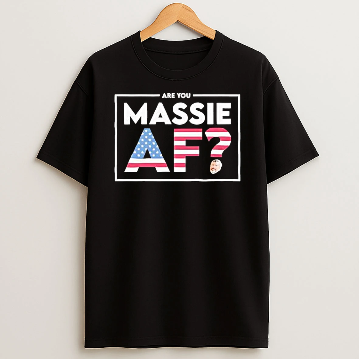 Are You Massie Af Shirts