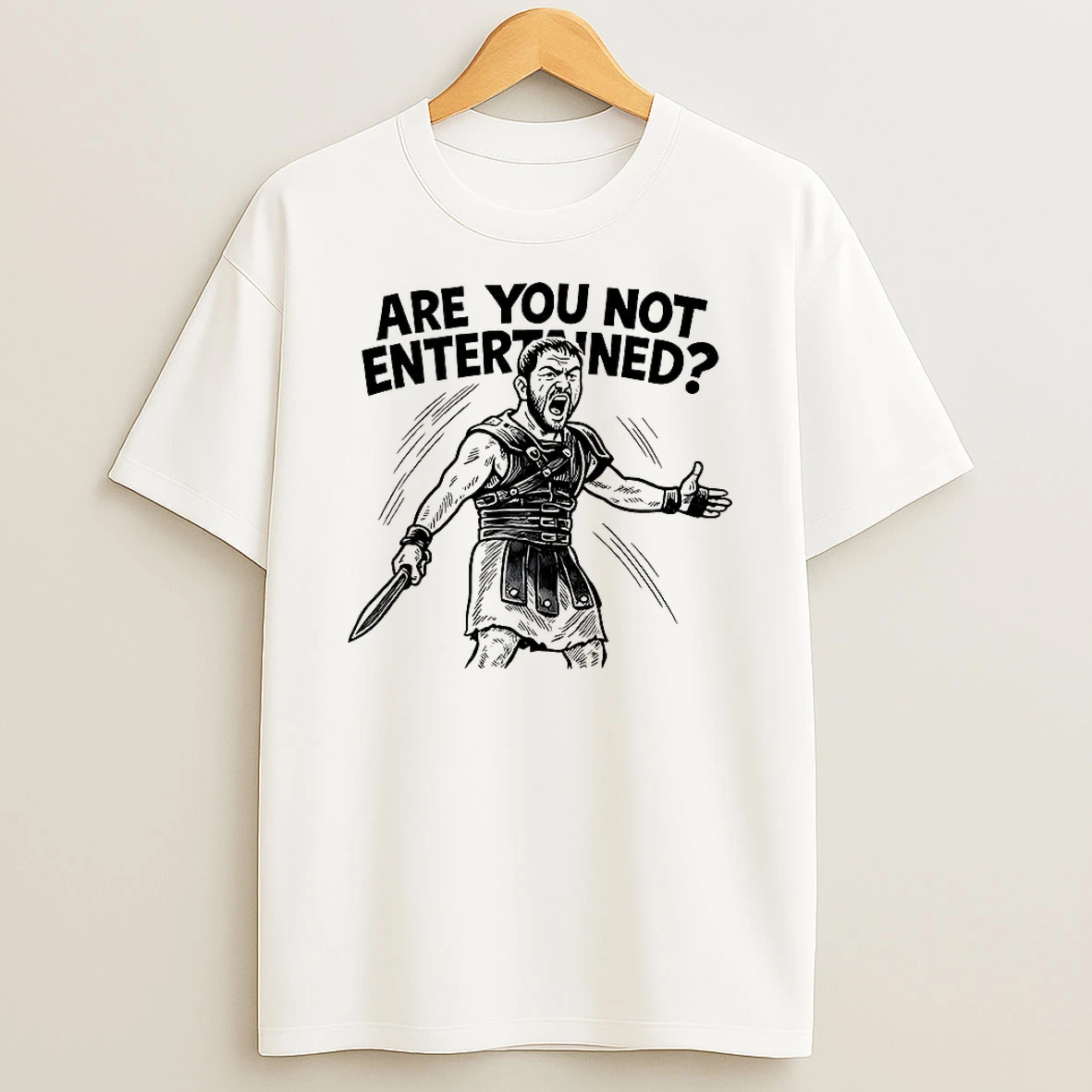Are You Not Entertained Gladiator Quote Roman Empire Shirts