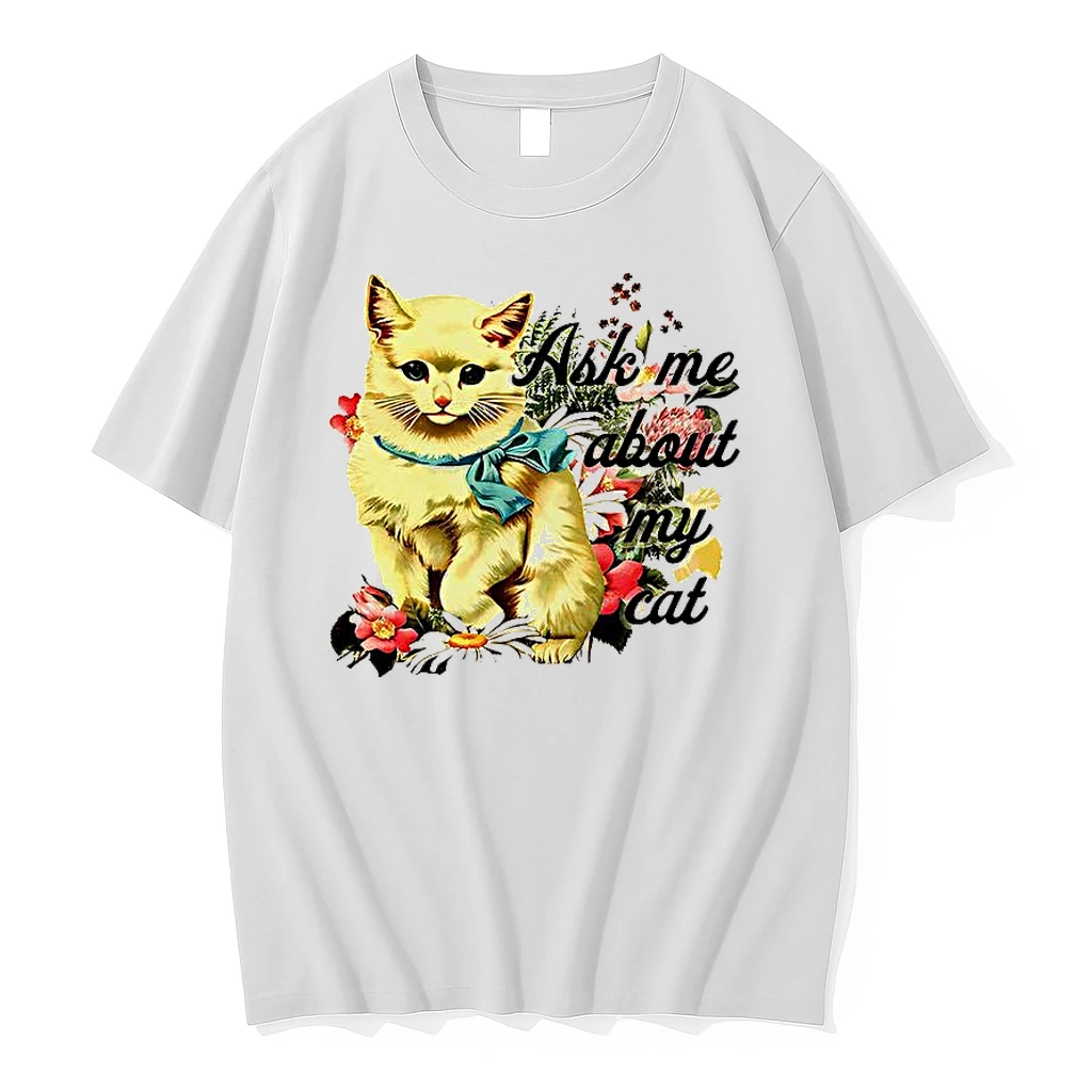 Ask Me About My Cat Shirts