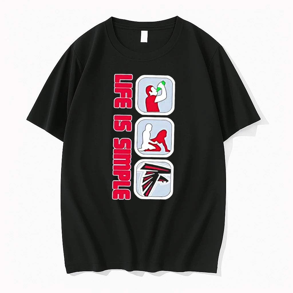 Atlanta Falcons Football Life Is Simple Shirts