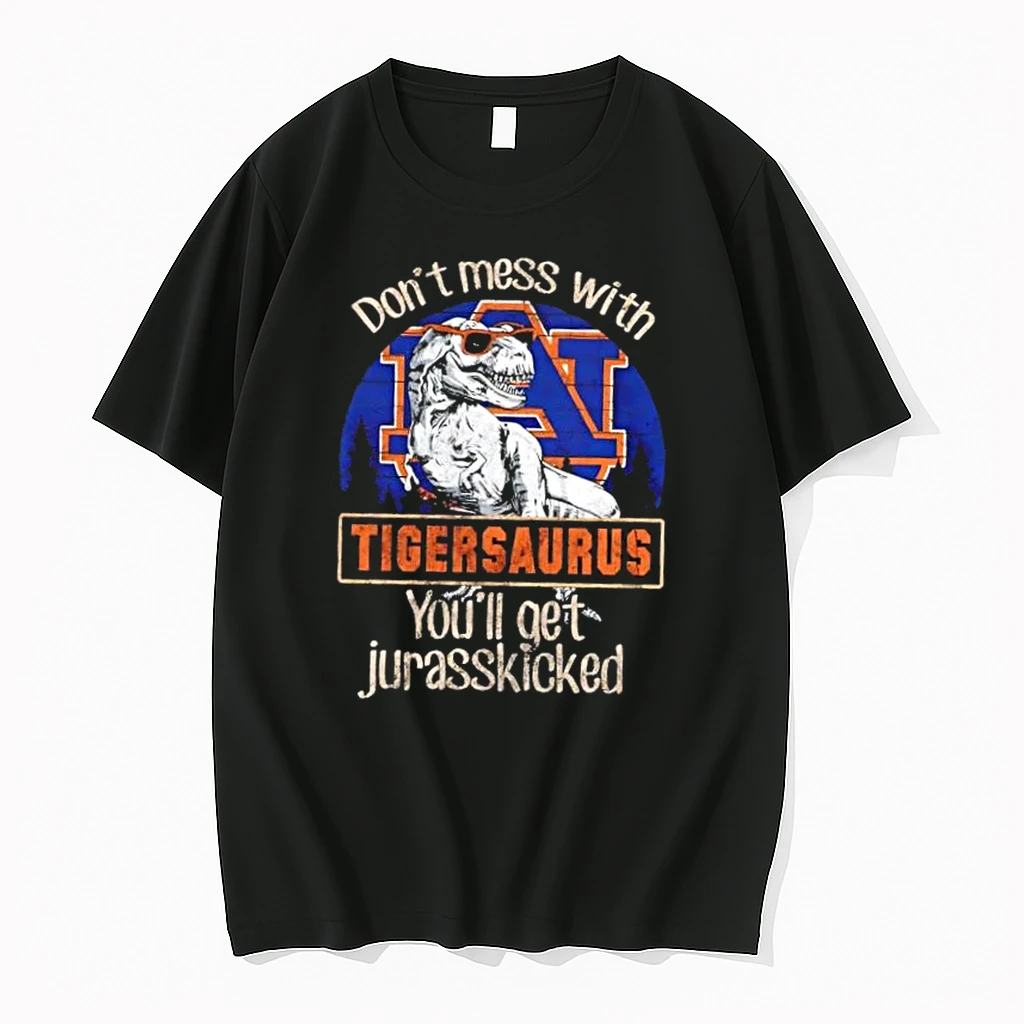 Auburn Tigers Dont Mess With Tigersaurus Youll Get Jurasskicked Shirts