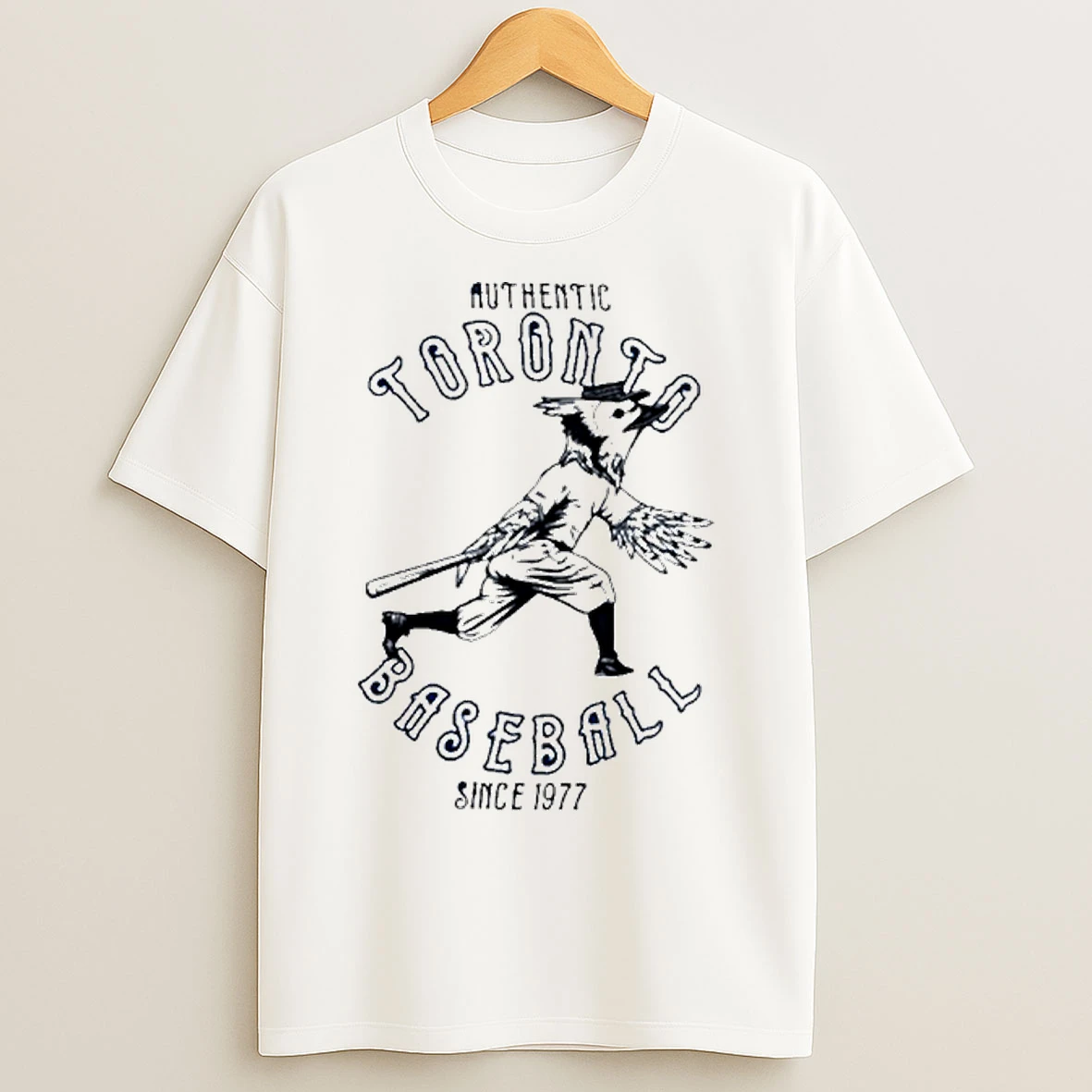 Authentic Toronto Blue Jays Baseball Since 1977 T Shirts