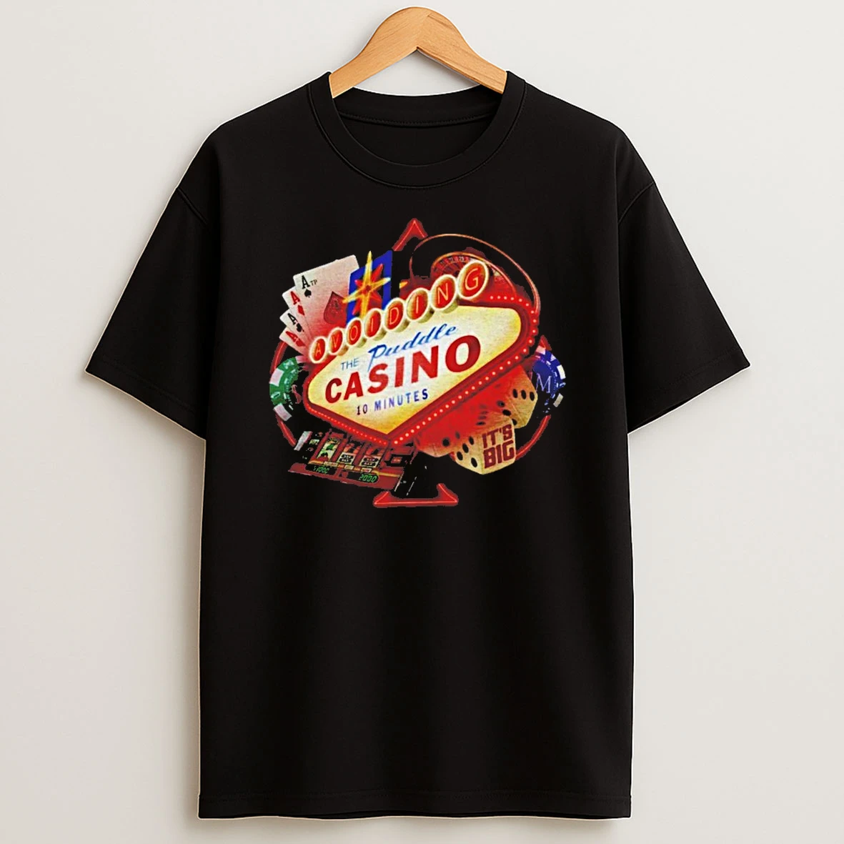 Avoiding The Puddle Casino 10 Minutes Shirts