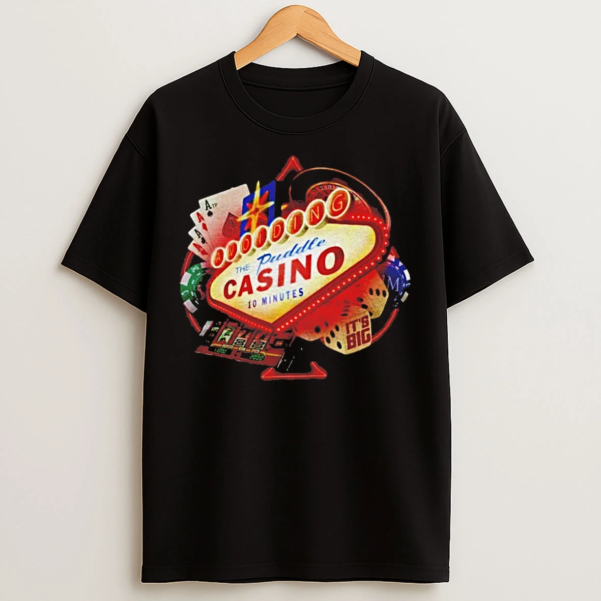 Avoiding The Puddle Casino 10 Minutes T Shirts