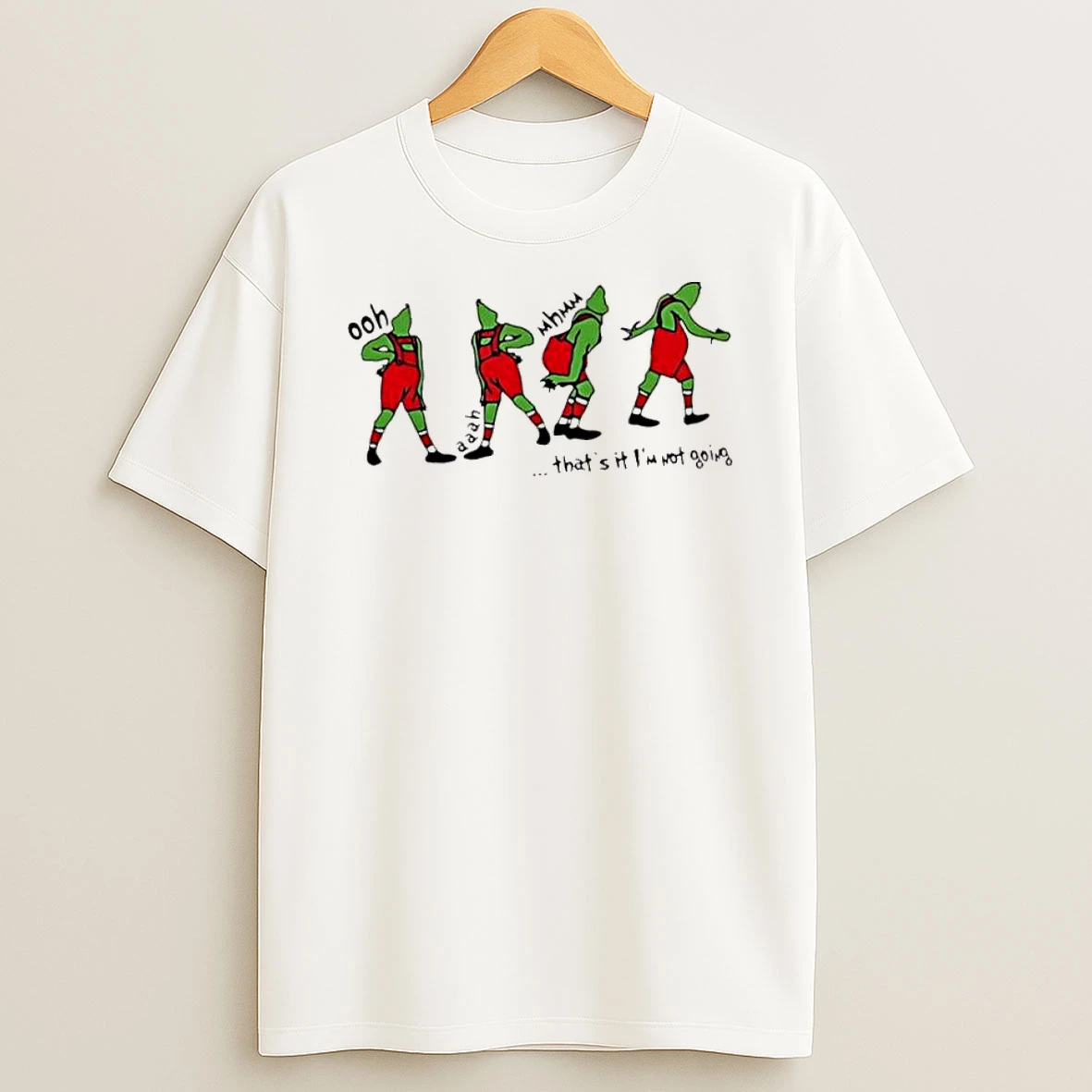 Awesome Thats It Im Not Going Funny Grinch Christmas Shirts
