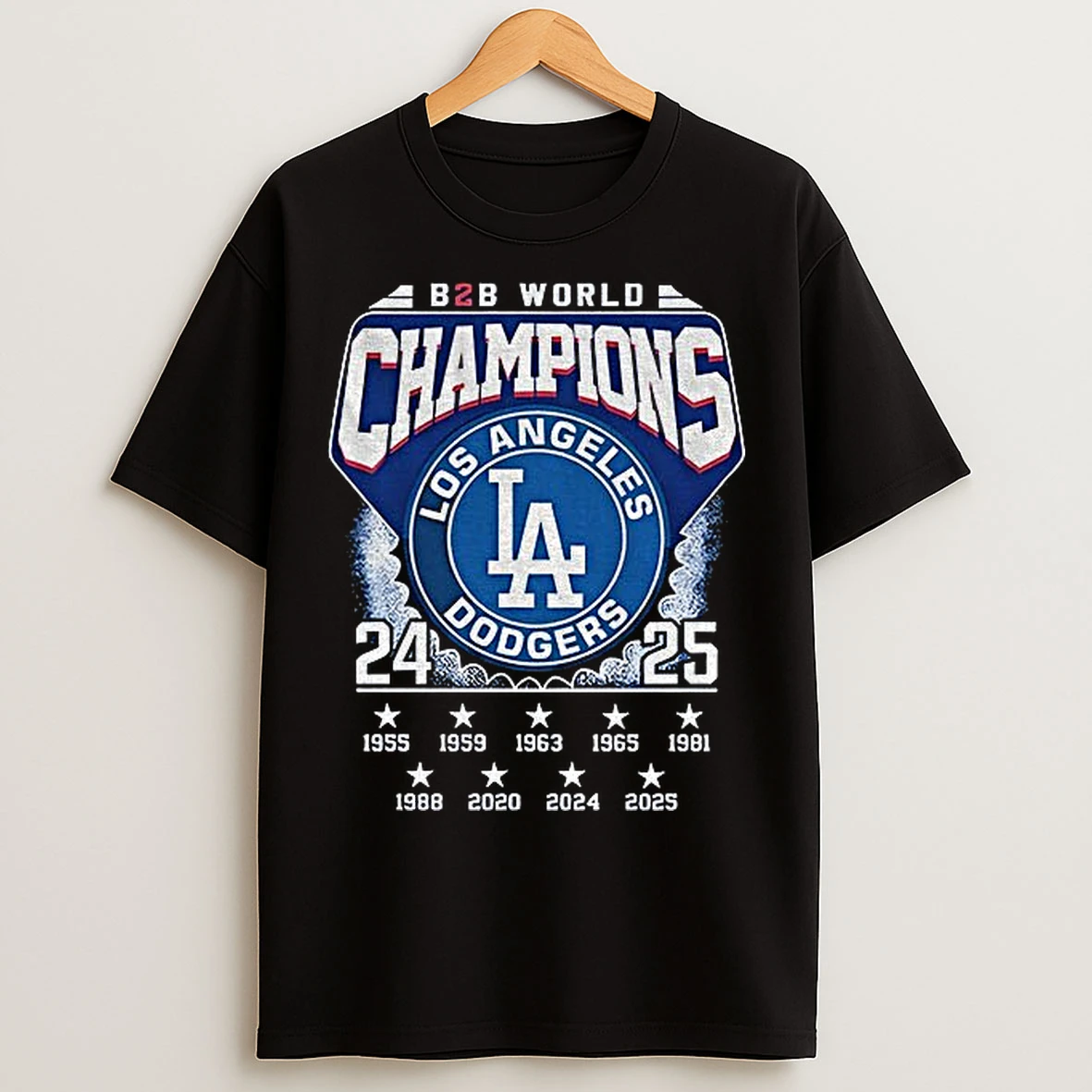 B2b World Champions 24 25 Los Angeles Dodgers Baseball World Series Mlb T Shirts