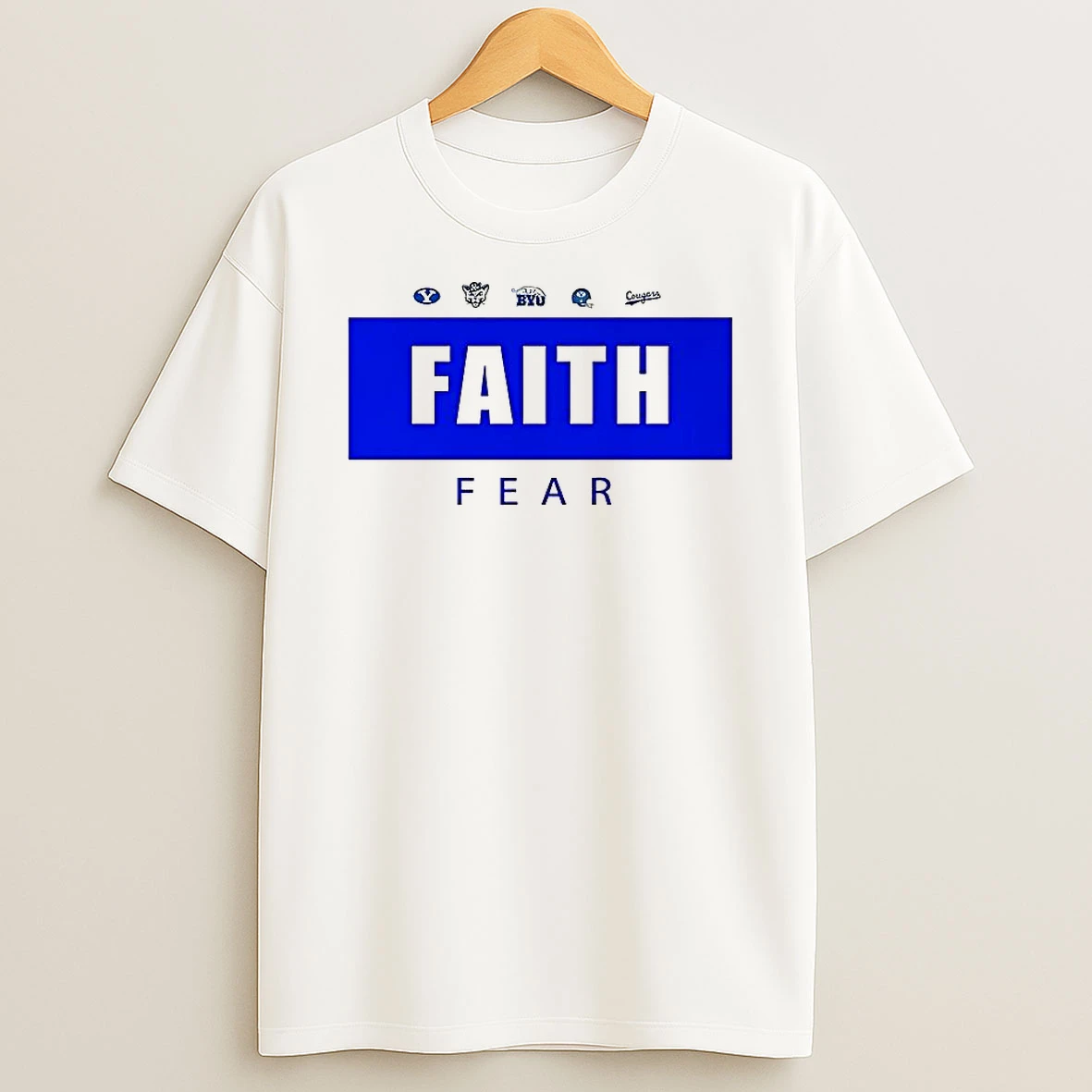 Byu Football Faith Fear Shirts