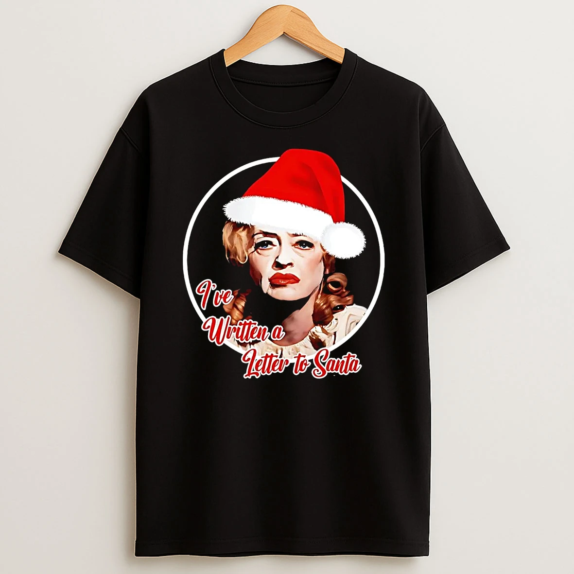 Baby Jane Ive Written A Letter For Santa Christmas Shirts