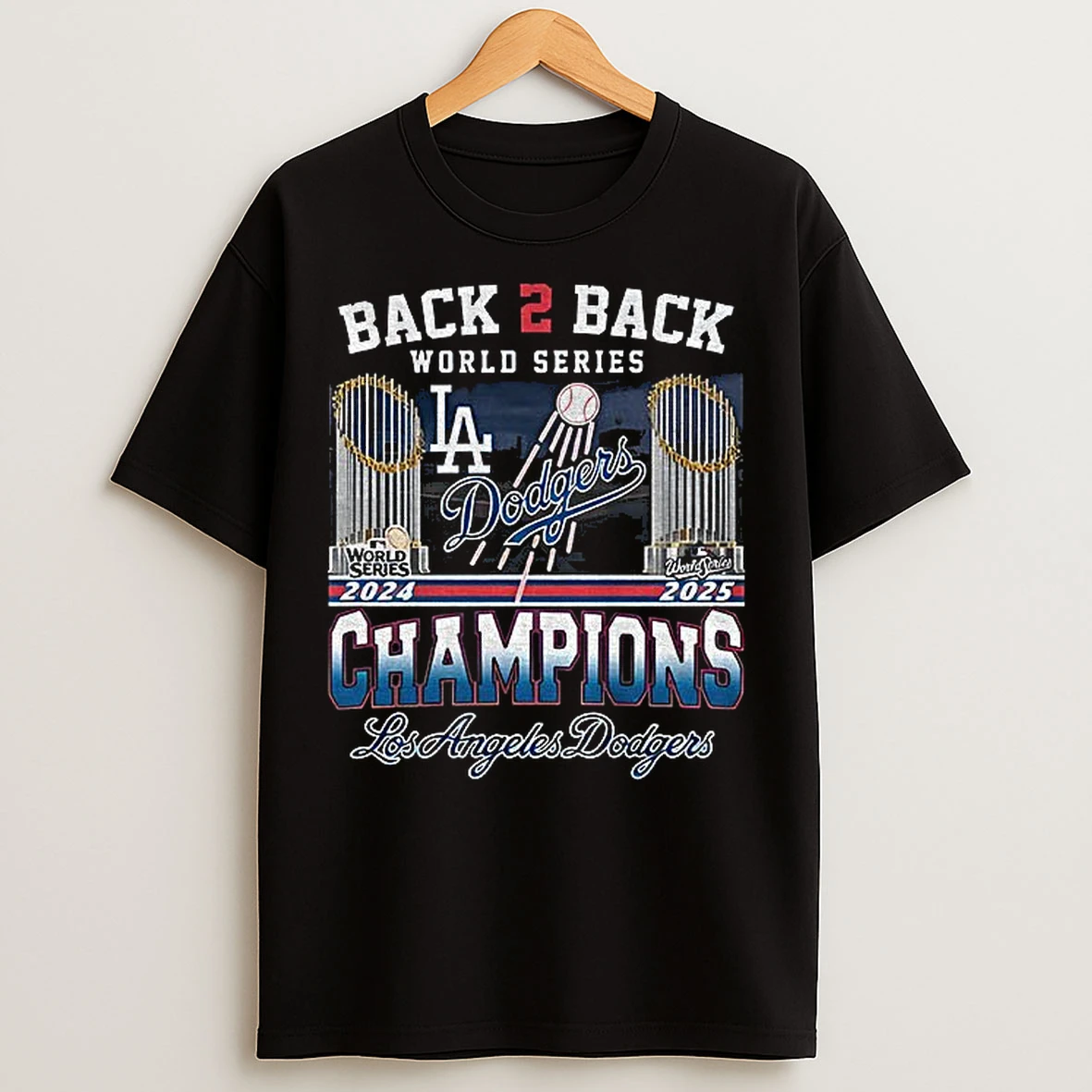 Back 2 Back World Series Champions 2024 2025 Los Angeles Dodgers Mlb Baseball T Shirts