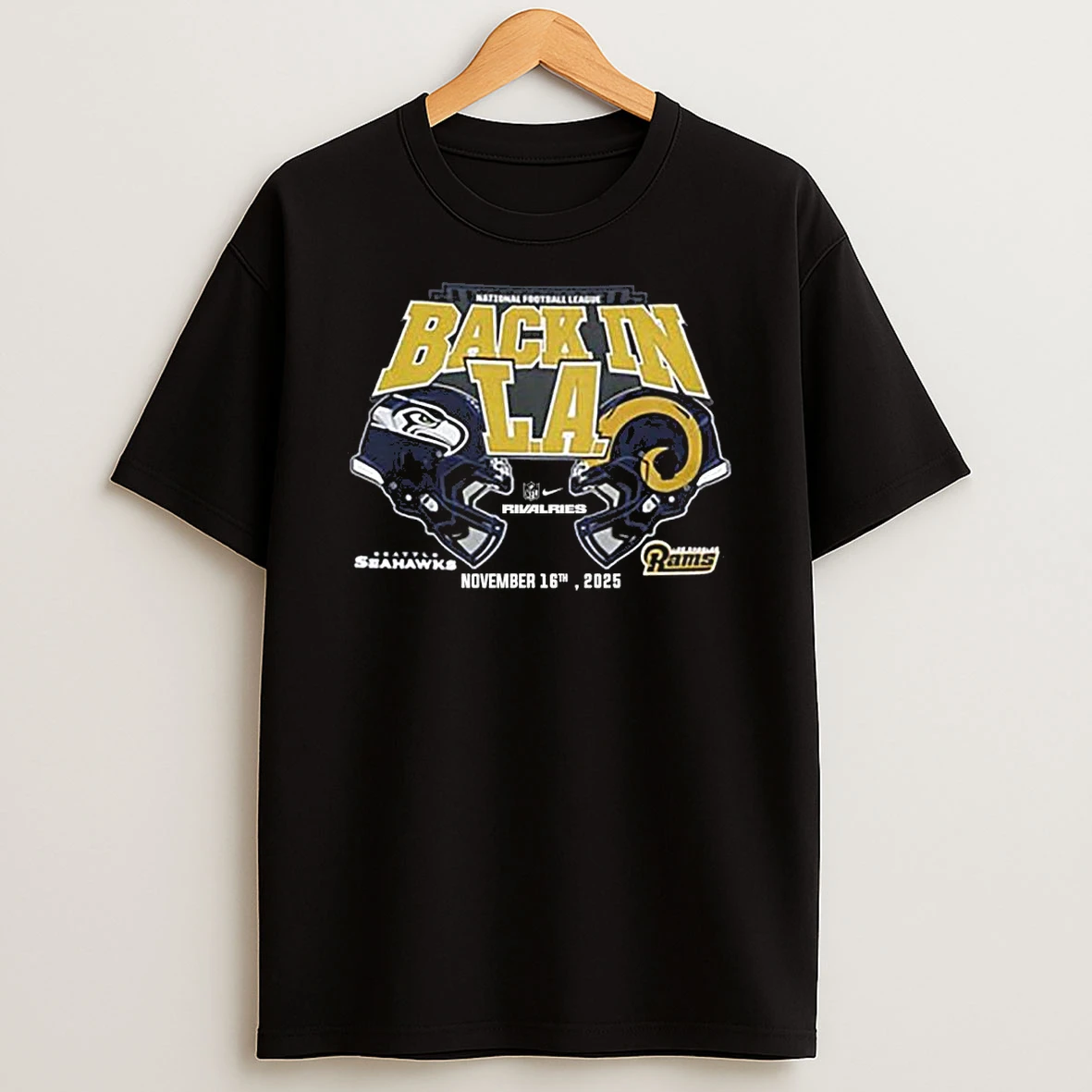 Back In La 2025 Seahawks Vs La Rams Rivalries Shirts