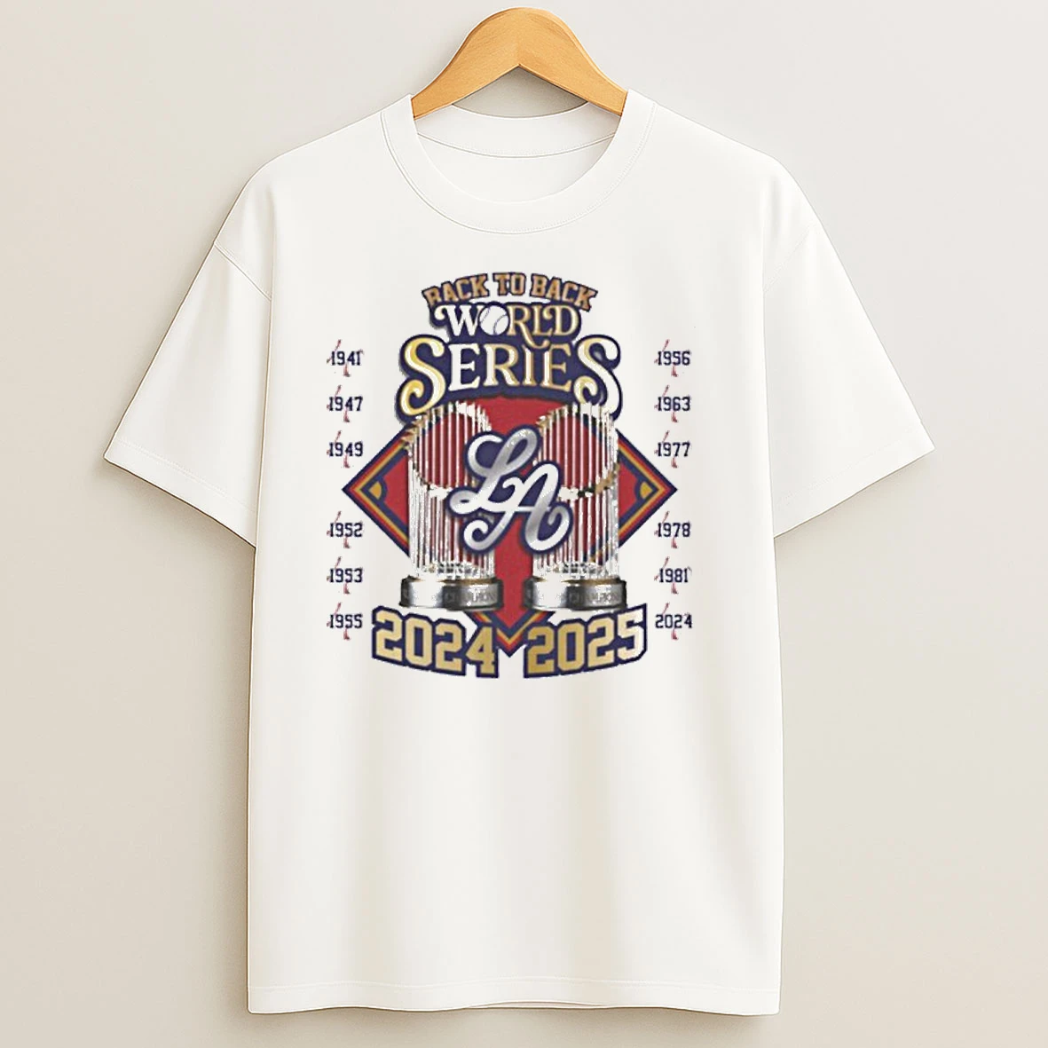 Back To Back World Series 2024 2025 Cup T Shirts