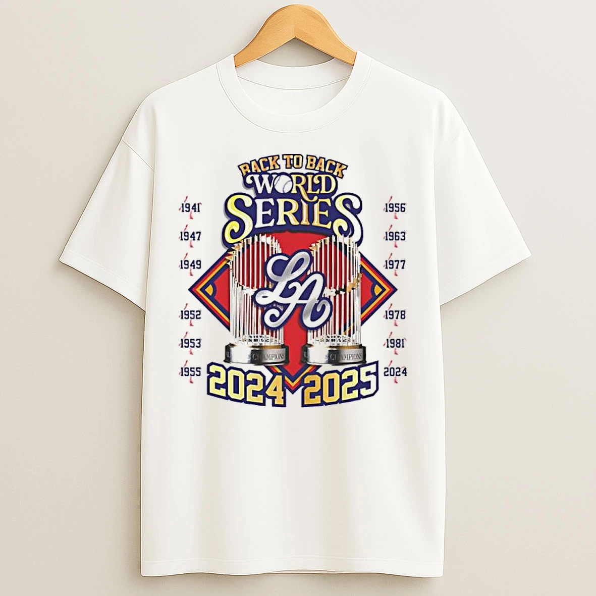 Back To Back World Series Champions 2025 La Dodgers Baseball T Shirts