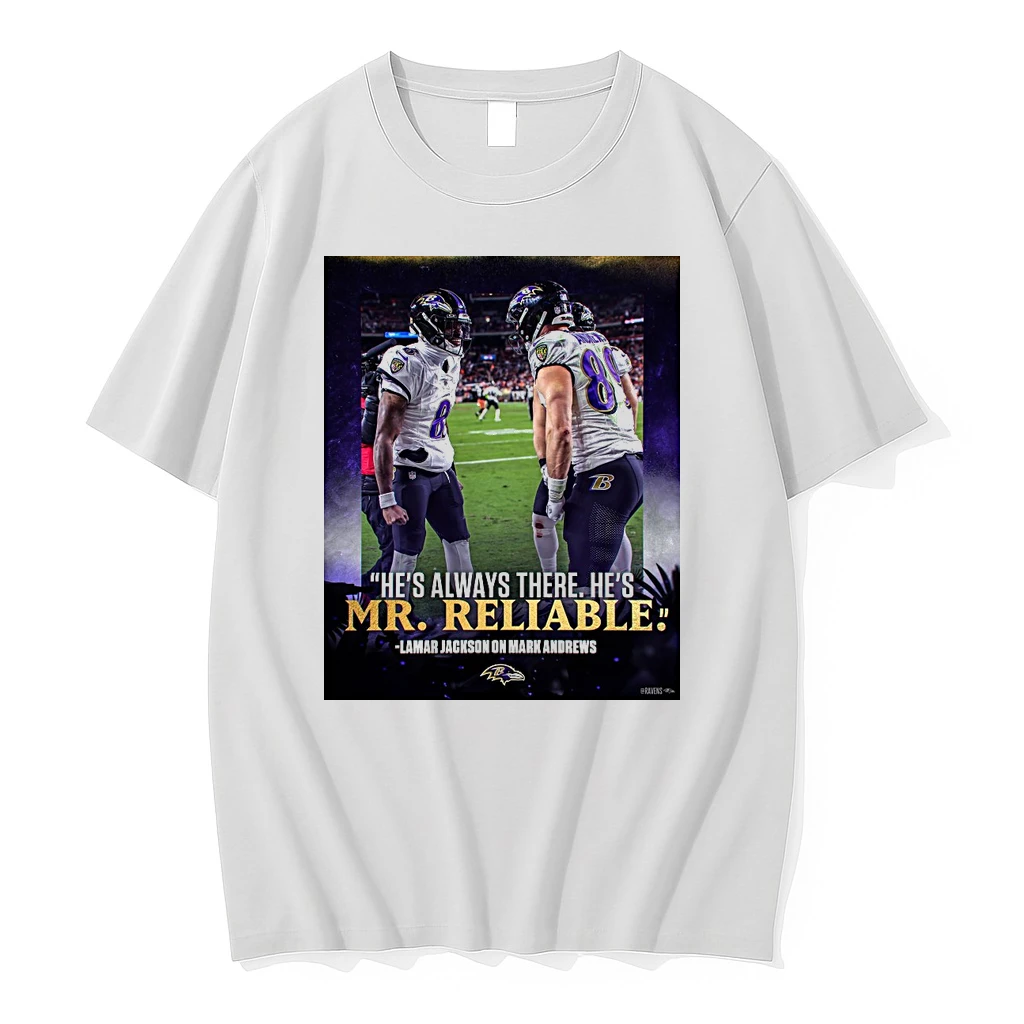 Baltimore Ravens Nfl Lamar Jackson And Mark Andrews Hes Always There Hes Mr Reliable Shirts