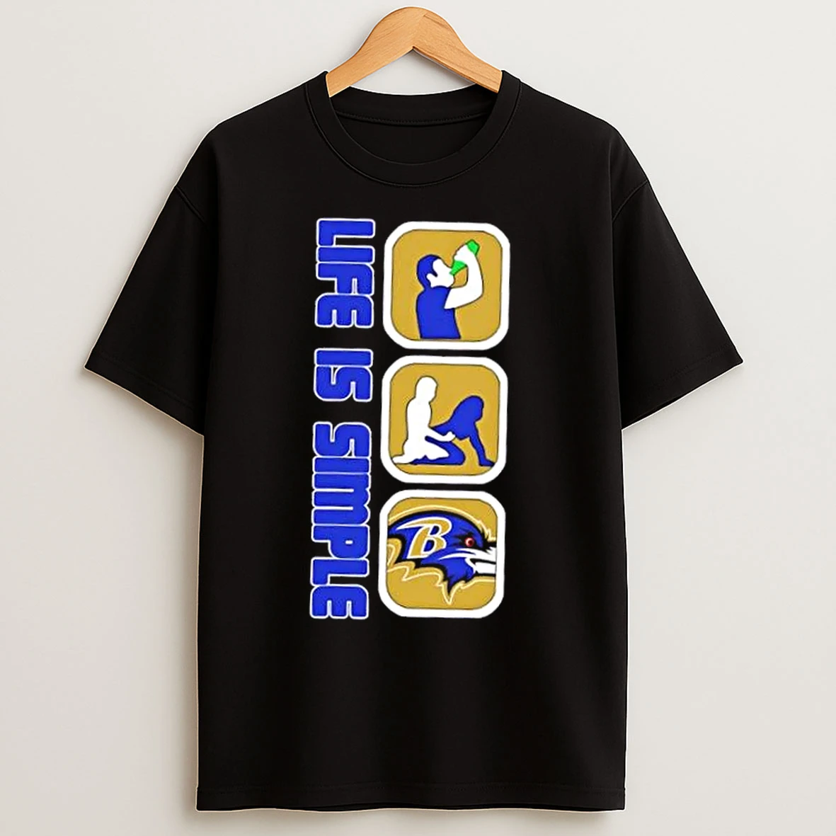 Baltimore Ravens Football Life Is Simple T Shirts
