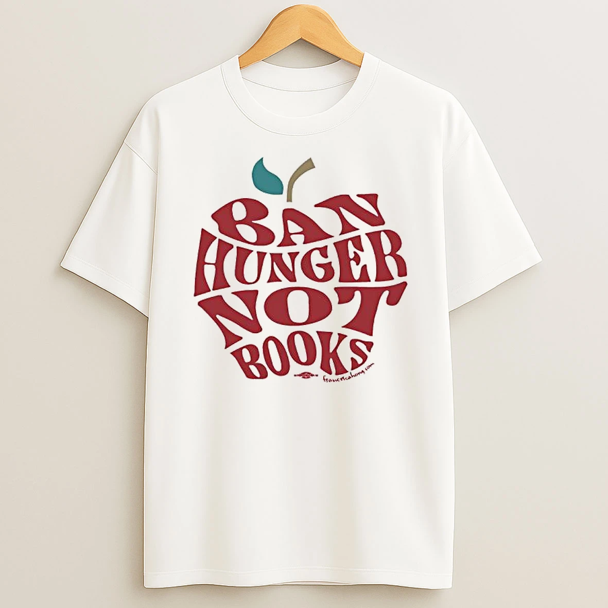 Ban Hunger Not Books Apple Graphic Shirts