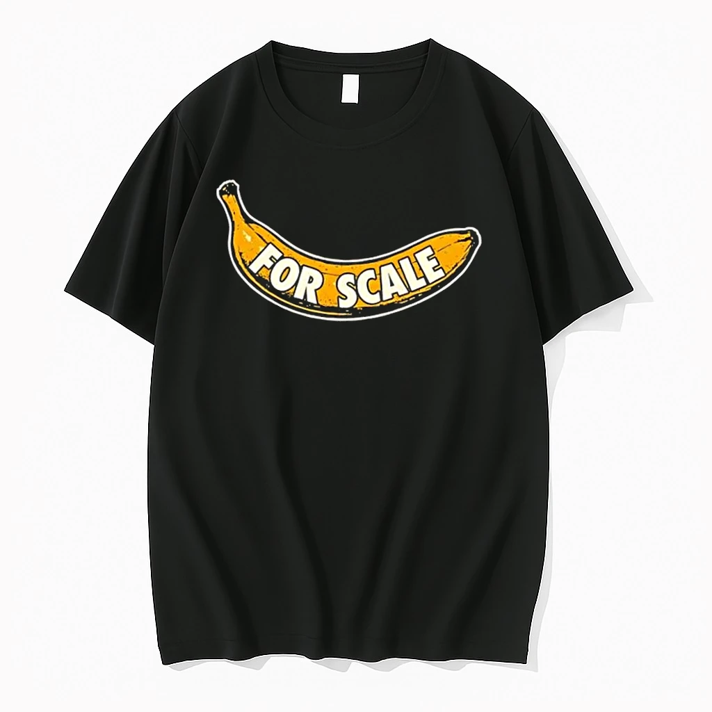 Banana For Scale Shirts