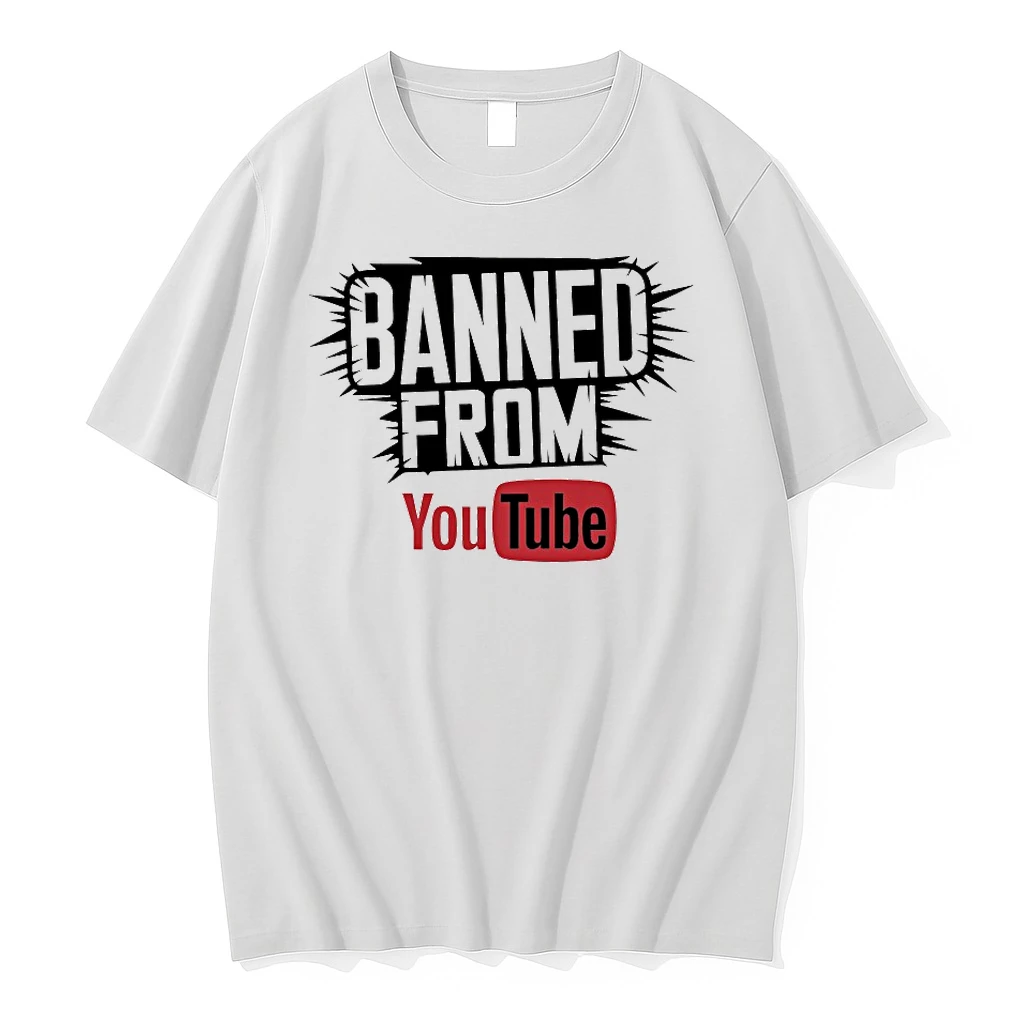 Banned From Youtube Shirts