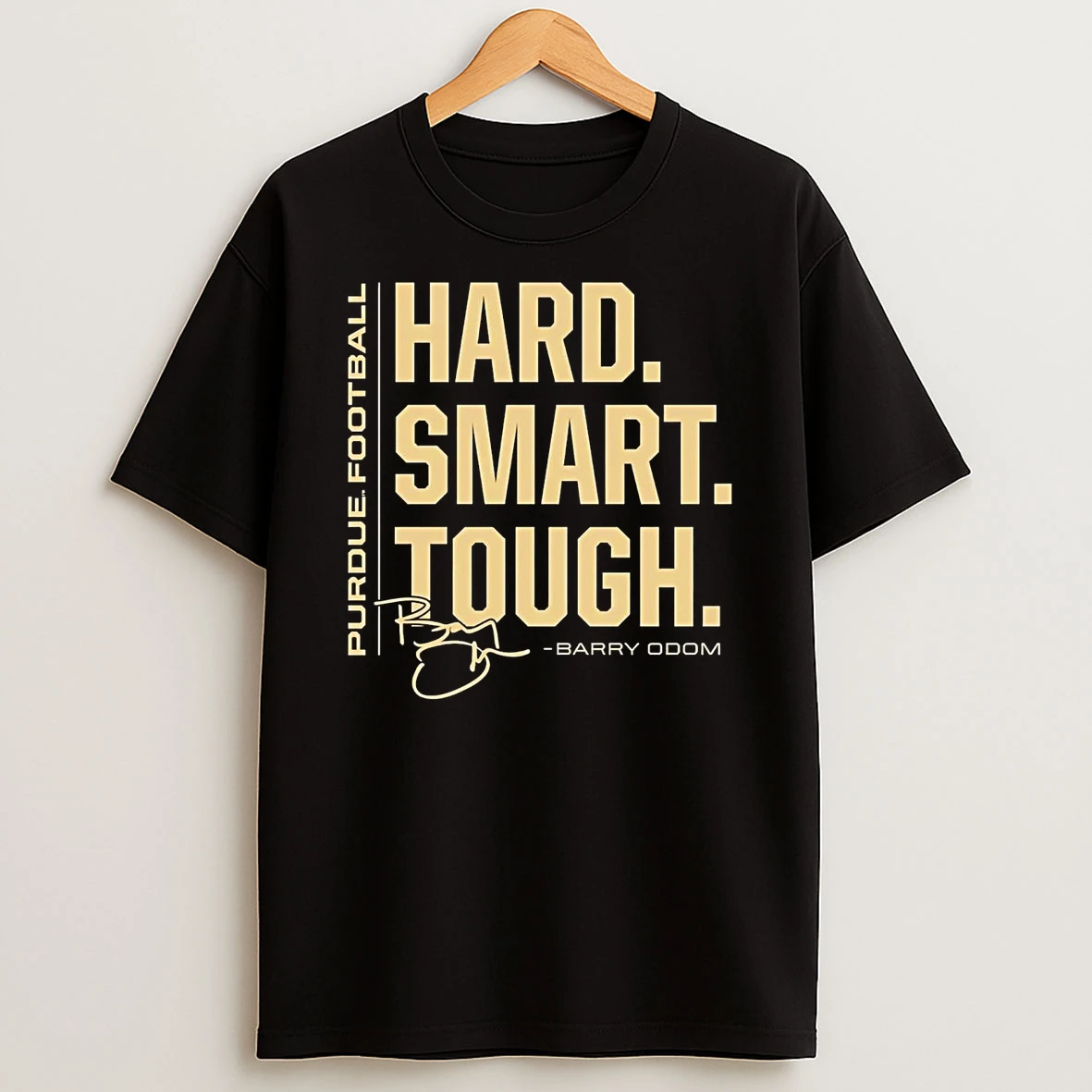 Barry Odom Purdue Boilermakers Hard Smart Tough Shirts