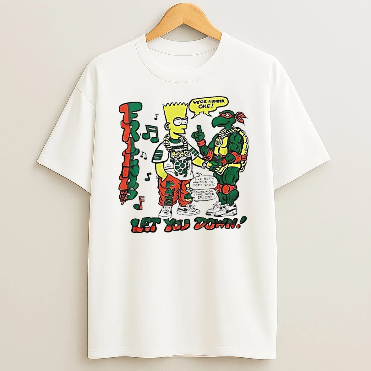 Bart Simpson And Teenage Mutant Ninja Turtle Friends Let You Down Shirts