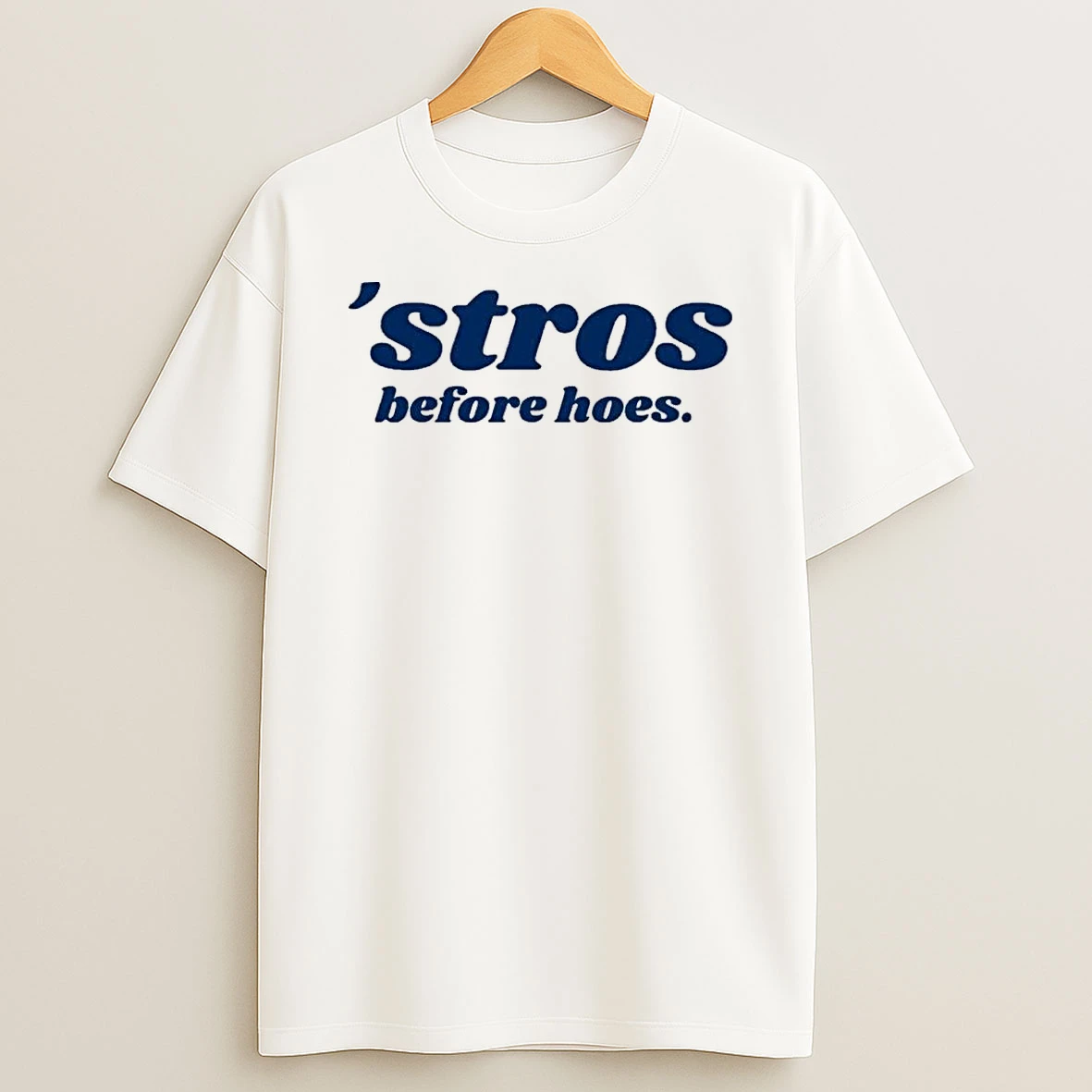 Baseball Stros Before Hoes Houston Shirts