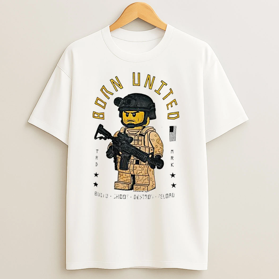 Battle Brick Born United Build Shoot Destroy Reload T Shirts