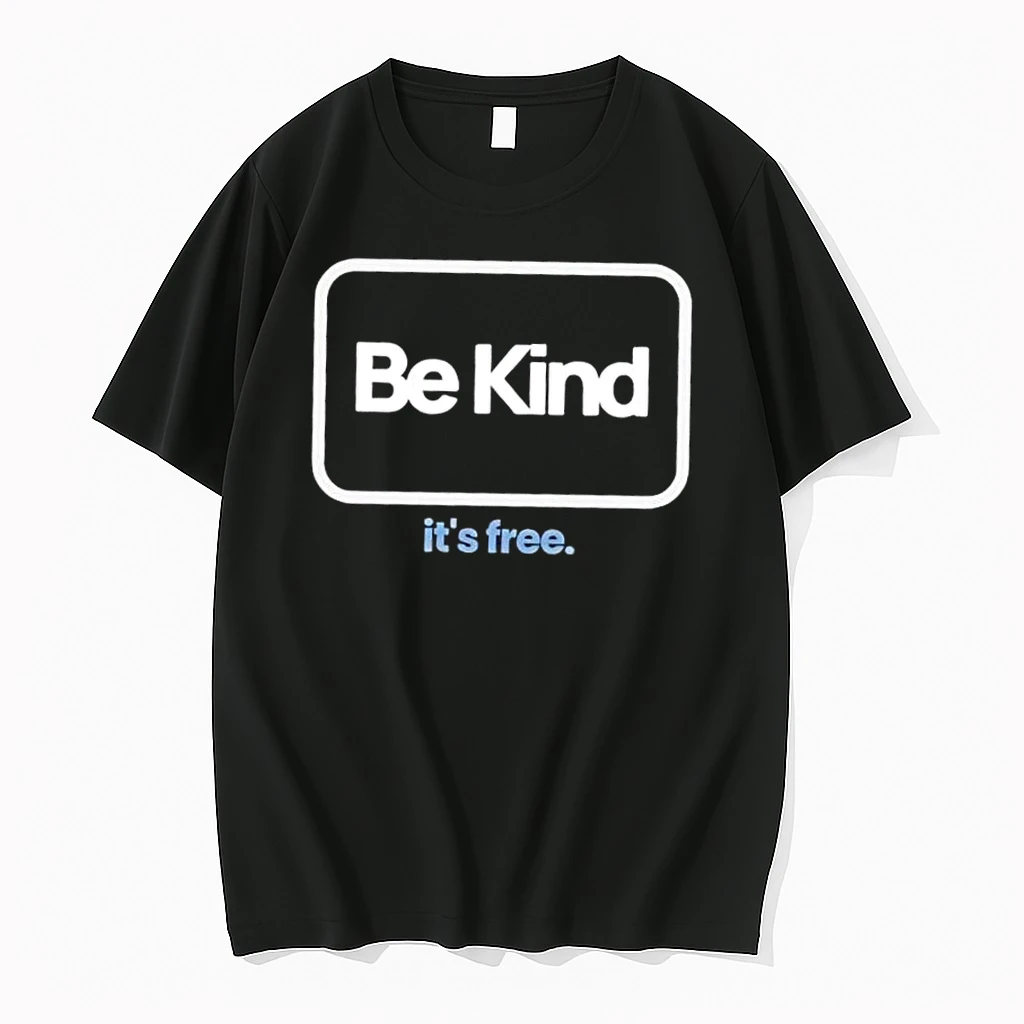 Be Kind Its Free Shirts