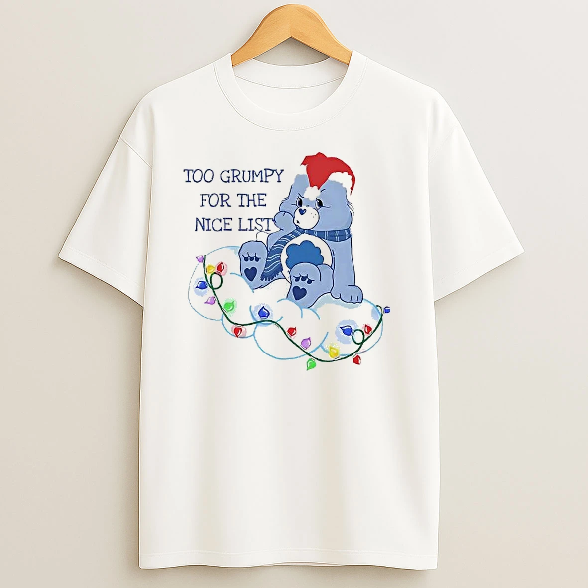 Bear Christmas Santa Too Grumpy For The Nice List T Shirts