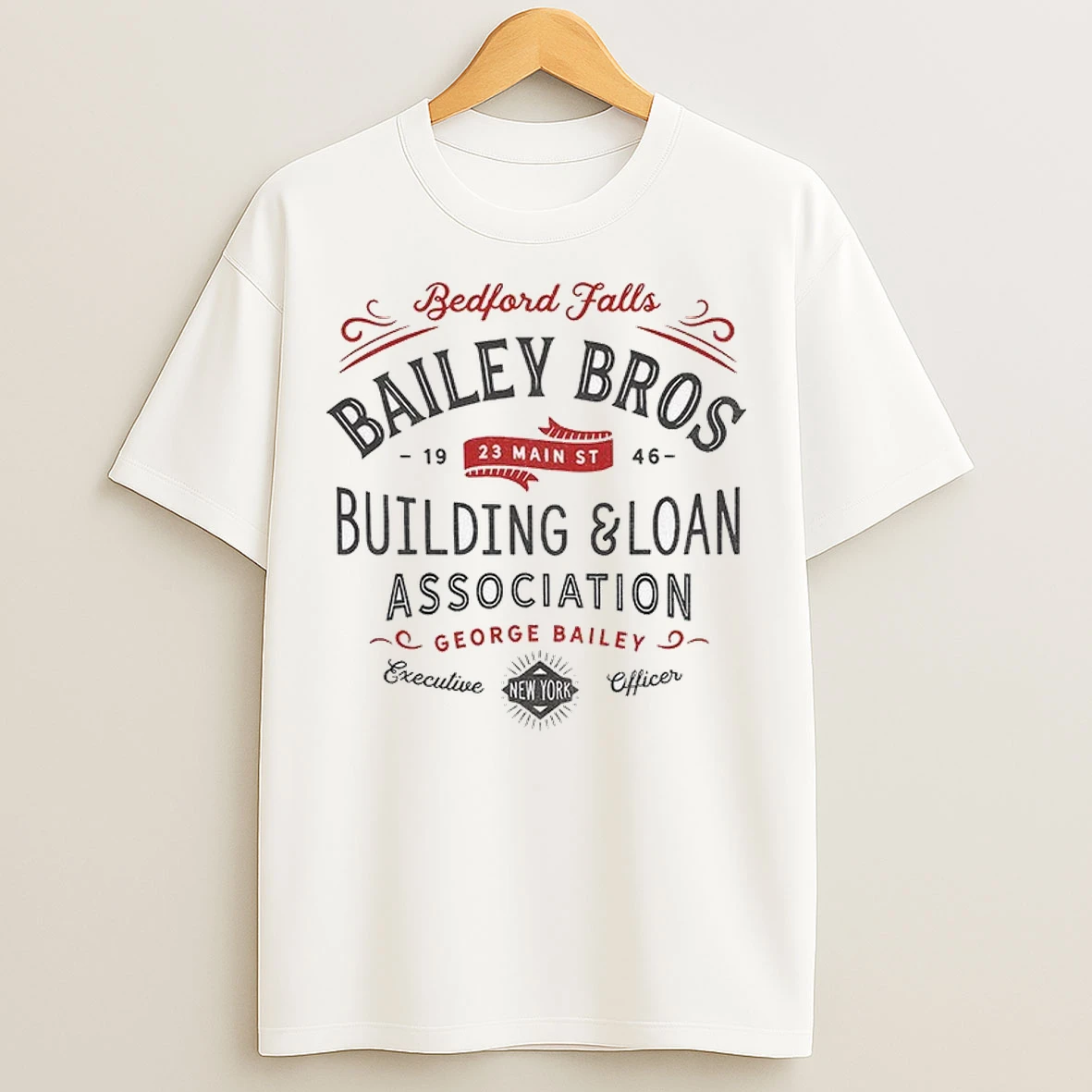 Bedford Falls Bailey Brothers Building And Loan Association George Bailey Ny T Shirts